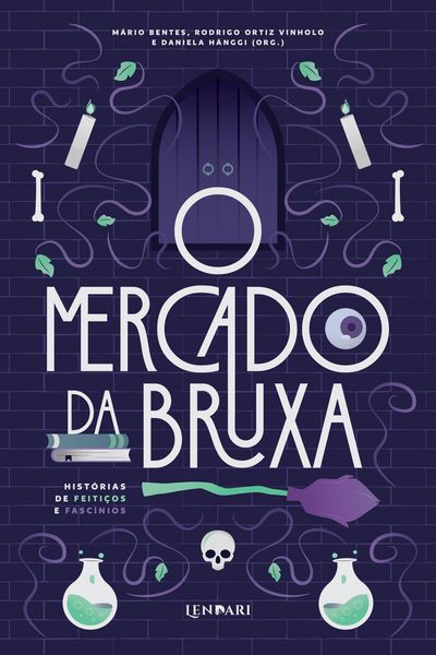 Produktbild: O Mercado da Bruxa: Hist&oacute;rias de Feiti&ccedil;os e Fasc&iacute;nios