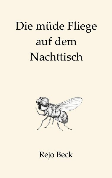 Produktbild: Die m&uuml;de Fliege auf dem Nachttisch