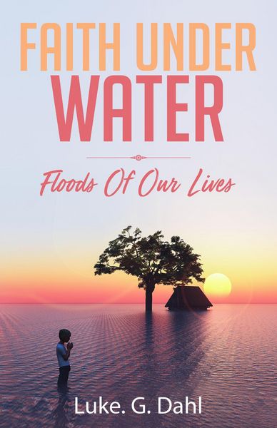Produktbild: Faith Under Water: A Gripping True Account of Flooding Disasters and Escaping Slavery and Organized Crime in Dhaka, Bangladesh (True stories of climat