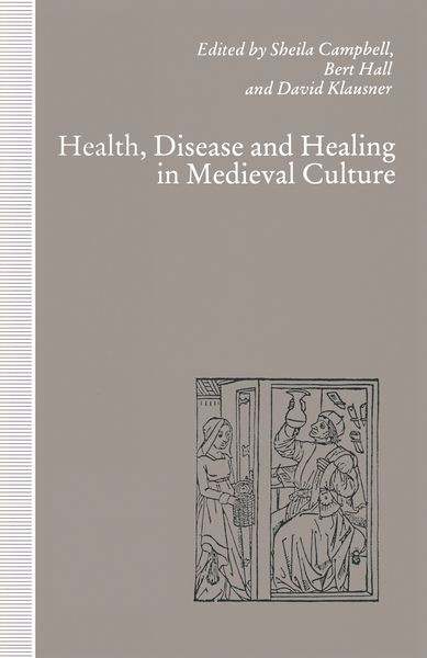 Produktbild: Health, Disease and Healing in Medieval Culture