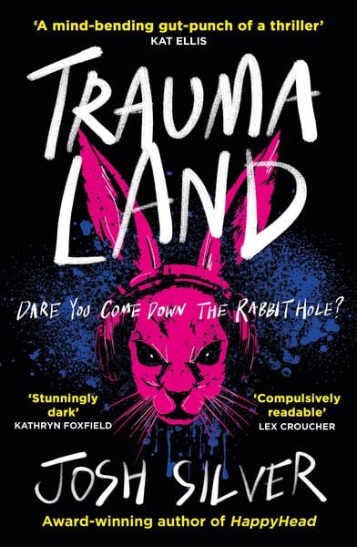 Traumaland, Taschenbuch von Josh Silver, Oneworld Publications
