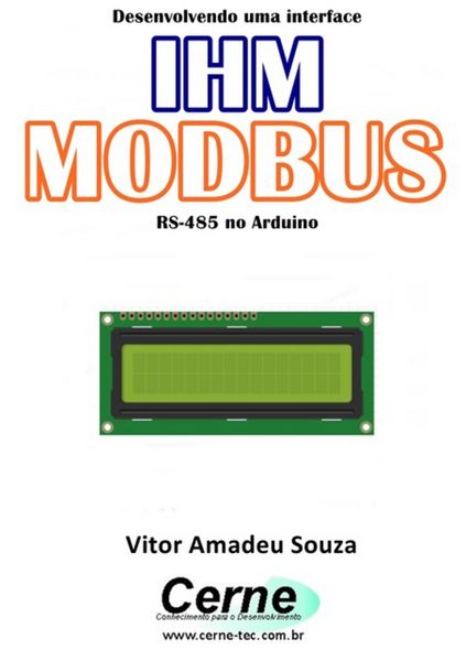 Produktbild: Desenvolvendo Uma Interface Ihm Modbus Rs-485 No Arduino