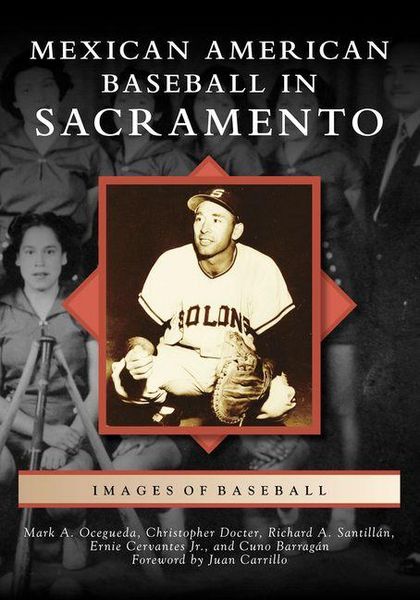 Produktbild: Mexican American Baseball in Sacramento