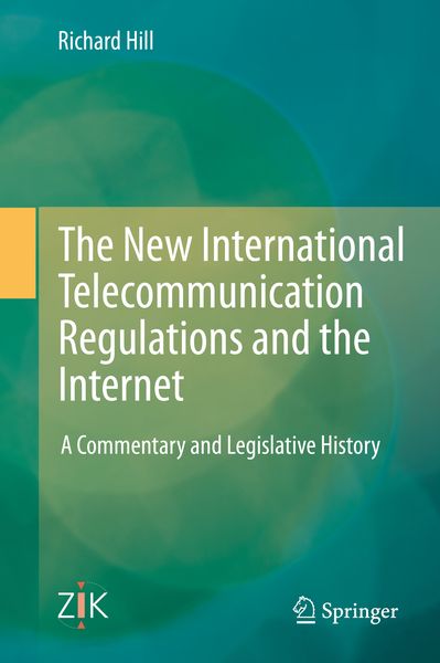 Produktbild: The New International Telecommunication Regulations and the Internet
