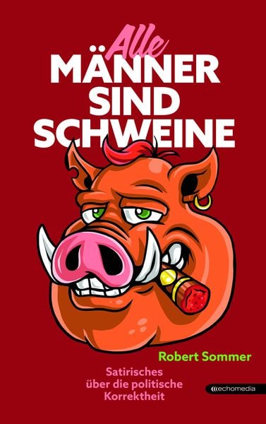 Produktbild: Alle Männer sind Schweine