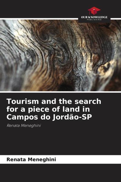 Produktbild: Tourism and the search for a piece of land in Campos do Jord&atilde;o-SP