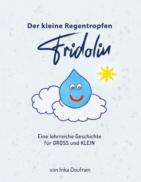 Produktbild: FRIDOLIN der kleine Regentropfen