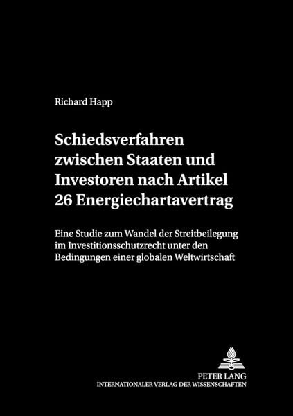 Produktbild: Schiedsverfahren zwischen Staaten und Investoren nach Artikel 26 Energiechartavertrag