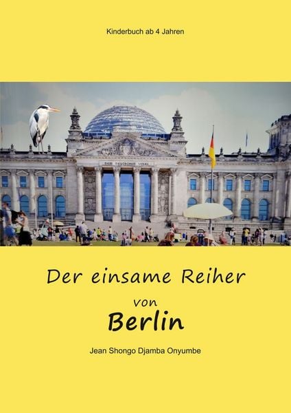 Produktbild: Der einsame Reiher von Berlin