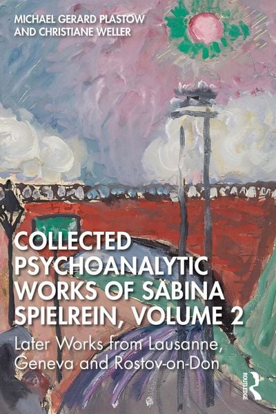 Produktbild: Collected Psychoanalytic Works of Sabina Spielrein, Volume 2