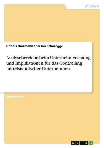 Produktbild: Analysebereiche beim Unternehmensrating und Implikationen f&uuml;r das Controlling mittelst&auml;ndischer Unternehmen