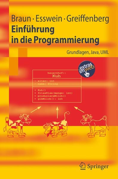 Einführung in die Programmierung, Taschenbuch von Robert Braun , Werner Esswein , Steffen Greiffenberg, Springer Berlin, 9783540328551