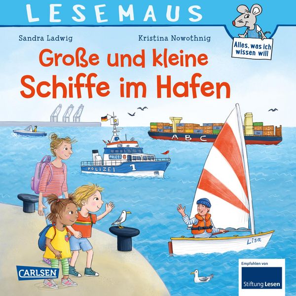 LESEMAUS 75: Große und kleine Schiffe im Hafen, Taschenbuch von Sandra Ladwig, Carlsen, 978-3-551-08049-3