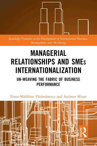 Produktbild: Managerial Relationships and SMEs Internationalization