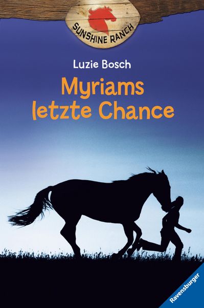 Produktbild: Sunshine Ranch, Band 4 - Myriams letzte Chance