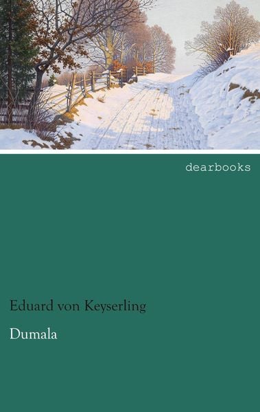 Dumala, Taschenbuch von Eduard Keyserling, Dearbooks, 9783954556779