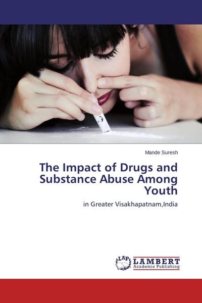 Produktbild: The Impact of Drugs and Substance Abuse Among Youth
