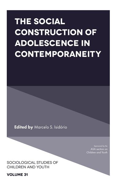 Produktbild: The Social Construction of Adolescence in Contemporaneity