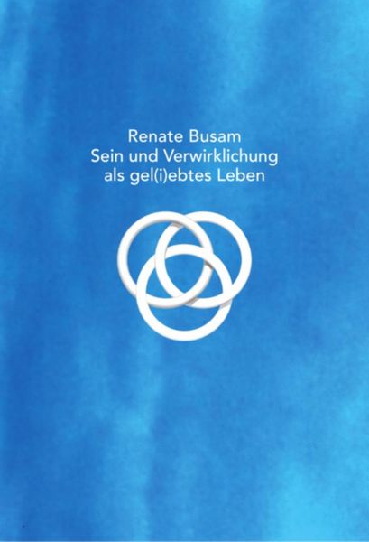 Produktbild: Sein und Verwirklichung als gel(i)ebtes Leben