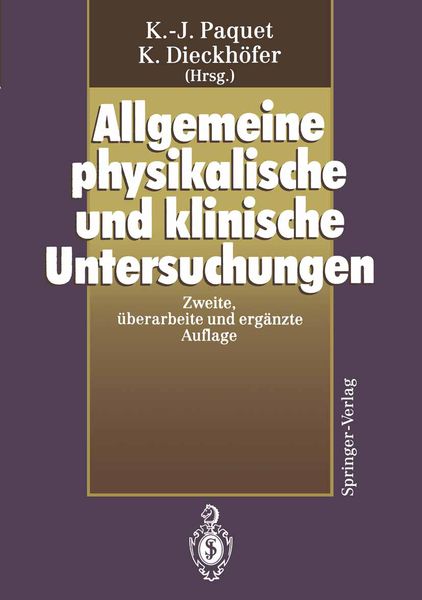 Allgemeine physikalische und klinische Untersuchungen, Taschenbuch von , Springer Berlin, 9783642773990