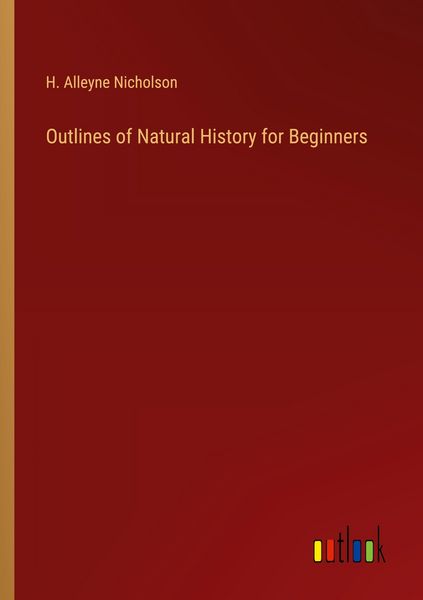 Produktbild: Outlines of Natural History for Beginners