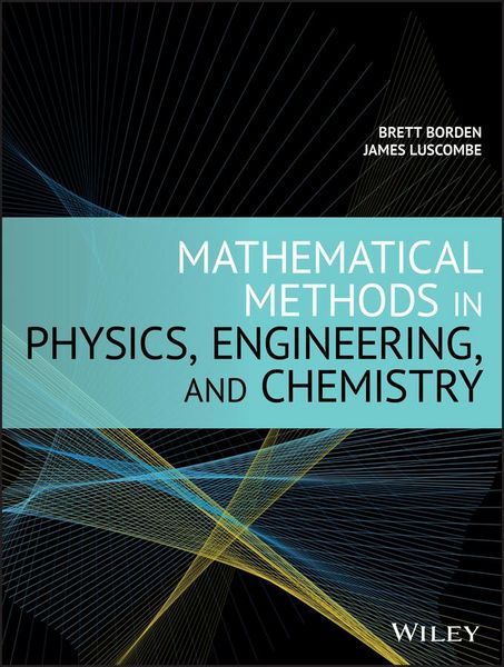 Produktbild: Mathematical Methods in Physics, Engineering, and Chemistry