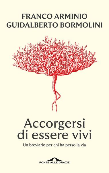 Produktbild: Accorgersi di essere vivi. Un breviario per chi ha perso la via