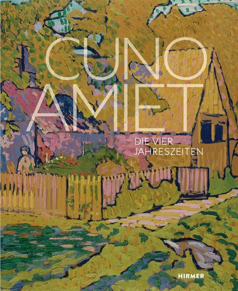Cuno Amiet, Gebundene Ausgabe von , Hirmer, 978-3-7774-4829-9