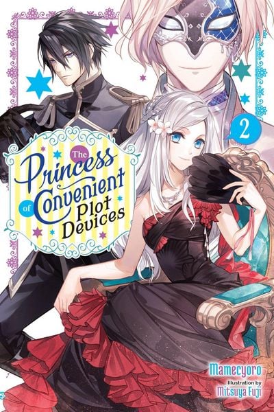 Produktbild: The Princess of Convenient Plot Devices, Vol. 2 (light novel)
