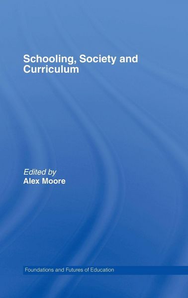 Produktbild: Schooling, Society and Curriculum