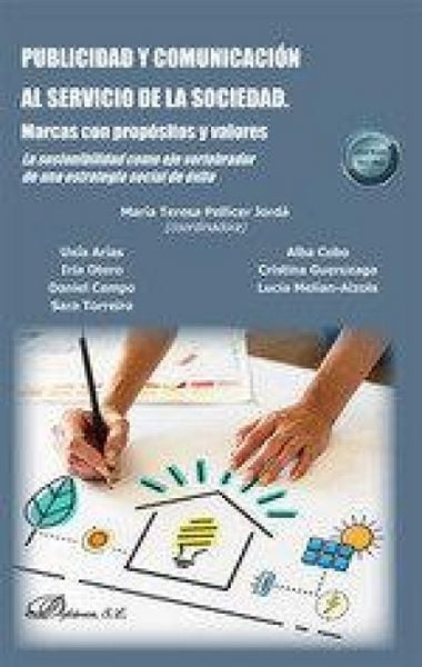 Produktbild: Publicidad y comunicaci&oacute;n al servicio de la sociedad. Marcas con prop&oacute;sitos y valores