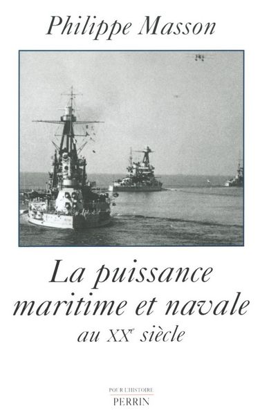 Produktbild: La puissance maritime et navale au XXe si&egrave;cle