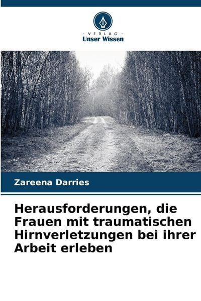 Produktbild: Herausforderungen, die Frauen mit traumatischen Hirnverletzungen bei ihrer Arbeit erleben