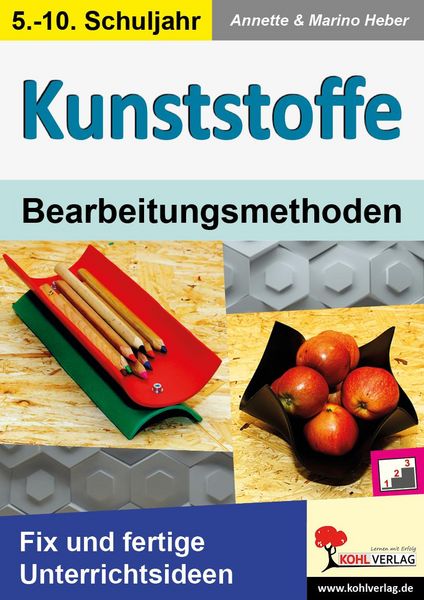 Produktbild: KUNSTSTOFFE - Bearbeitungsmethoden