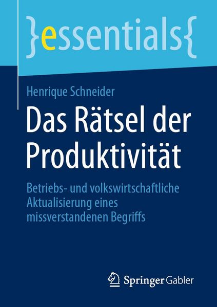 Produktbild: Das R&auml;tsel der Produktivit&auml;t