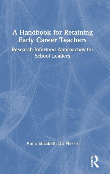 Produktbild: A Handbook for Retaining Early Career Teachers