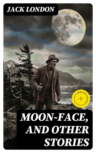 Produktbild: Moon-Face, and Other Stories