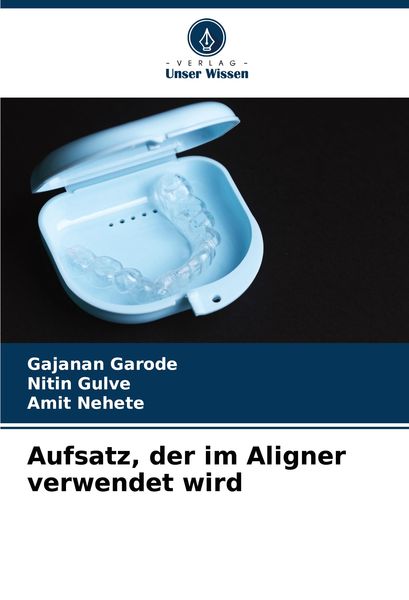 Aufsatz, der im Aligner verwendet wird