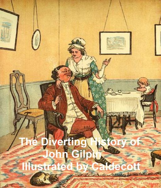 Produktbild: The Diverting History of John Gilpin