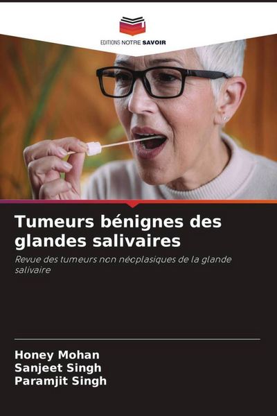 Produktbild: Tumeurs b&eacute;nignes des glandes salivaires