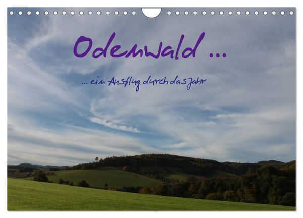 Odenwald ... ein Ausflug durch das Jahr (Wandkalender 2026 DIN A4 quer), CALVENDO Monatskalender