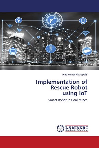 Produktbild: Implementation of Rescue Robot using IoT