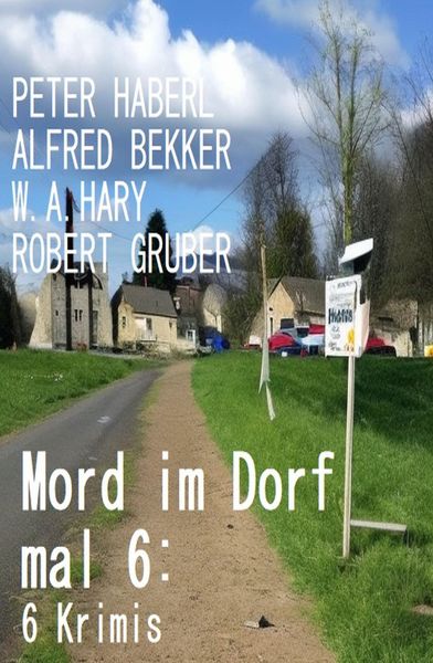 Produktbild: Mord im Dorf mal 6: 6 Krimis