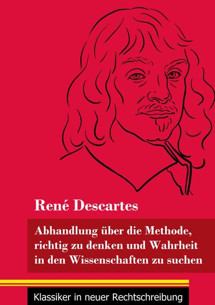 Produktbild: Abhandlung &uuml;ber die Methode, richtig zu denken und Wahrheit in den Wissenschaften zu suchen