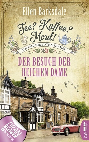 Produktbild: Tee? Kaffee? Mord! Der Besuch der reichen Dame