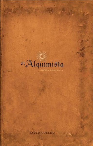 Produktbild: El Alquimista: Edicion Illustrada