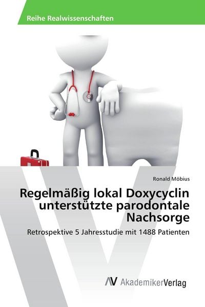 Produktbild: Regelm&auml;&szlig;ig lokal Doxycyclin unterst&uuml;tzte parodontale Nachsorge