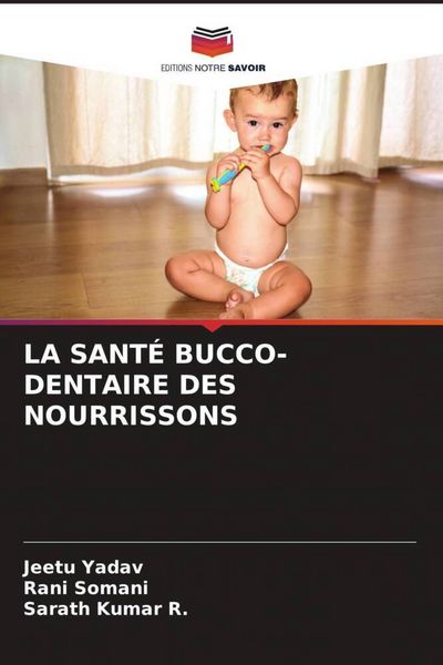 Produktbild: La Sant&eacute; Bucco-Dentaire des Nourrissons