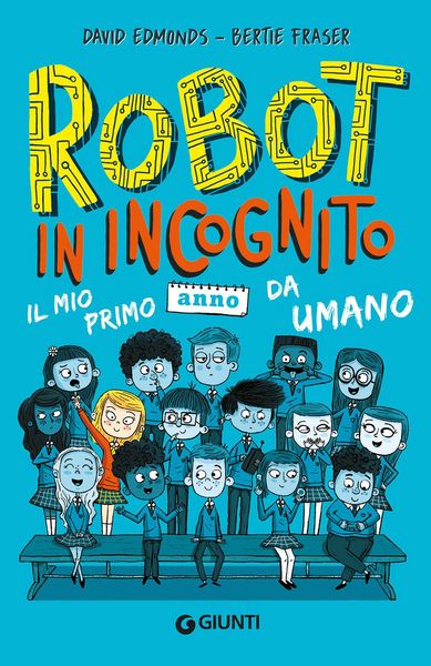 Produktbild: Robot in incognito. Il mio primo anno da umano