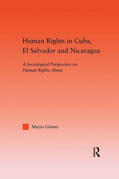 Produktbild: Human Rights in Cuba, El Salvador and Nicaragua